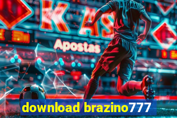 download brazino777